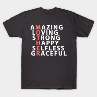 Amazing Loving Strong Happy Selfless Graceful T-Shirt